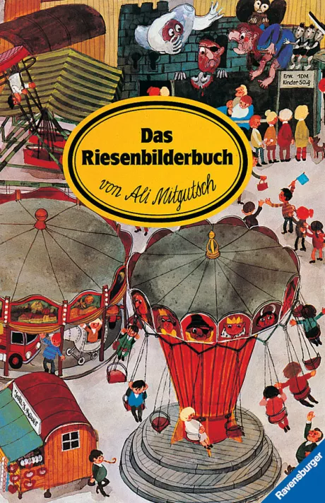 Das Riesenbilderbuch (Buch (kartoniert)), Ali Mitgutsch
