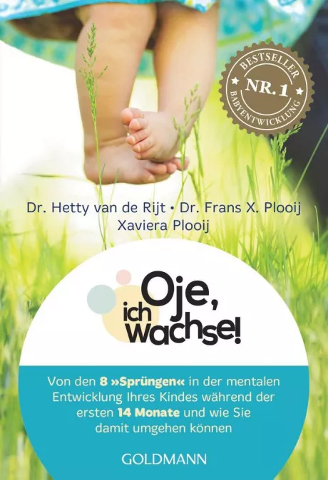 Oje, ich wachse! (Taschenbuch), Hetty van de Rijt, Frans X. Plooij, Xaviera Plooij