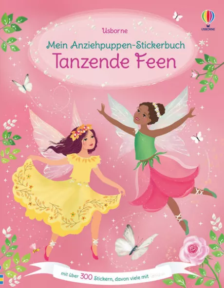 Mein Anziehpuppen-Stickerbuch: Tanzende Feen (Taschenbuch), Fiona Watt