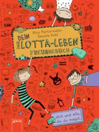 Dein Lotta-Leben. Freundebuch | ARENA Verlag