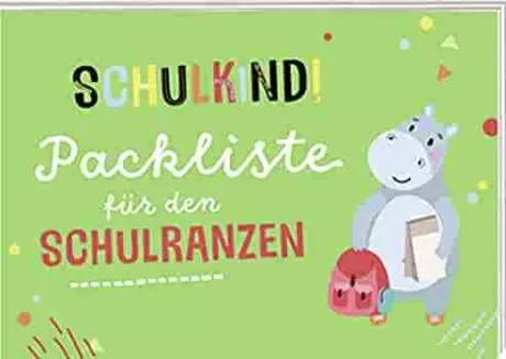 Schulkind! Packliste für den Schulranzen (Geschenke für die Schultüte und alle weiteren Events für Kinder) : Pattloch Geschenkbuch: Amazon.de: Books