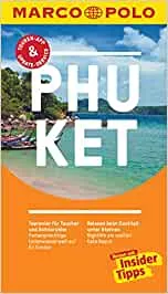 MARCO POLO Reiseführer Phuket: Reisen mit Insider-Tipps. Inklusive kostenloser Touren-App & Events&News : Hahn, Wilfried, Markand, Mark: Amazon.de: Bücher