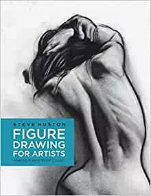 Amazon.com: Figure Drawing for Artists: Making Every Mark Count (Volume 1) (For Artists, 1): 9781631590658: Huston, Steve: Livros