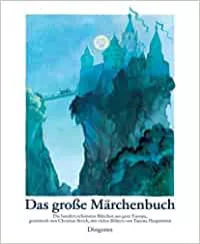 Das große Märchenbuch: Die hundert schönsten Märchen aus ganz Europa (Kinderbücher) : Strich, Christian, Hauptmann, Tatjana, Hauptmann, Tatjana: Amazon.de: Bücher