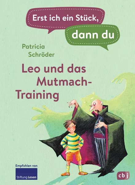 Patricia Schröder: Erst ich ein Stück, dann du - Leo und das Mutmach-Training bei hugendubel.de. Online bestellen oder in der Filiale abholen.