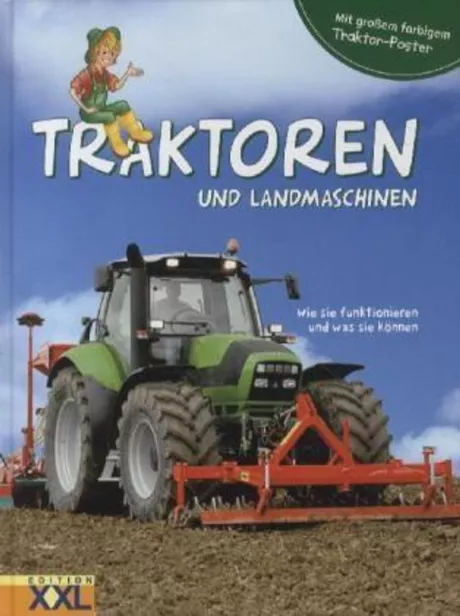 Traktoren und Landmaschinen - mit großem farbigem Traktor-Poster, m. 1 Beilage Buch versandkostenfrei bei Weltbild.de bestellen