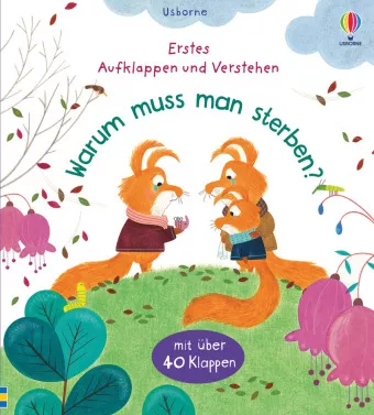 Erstes Aufklappen und Verstehen: Warum muss man sterben? von Katie Daynes | ISBN 978-1-78941-460-8 | Buch online kaufen -