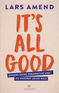 It’s All Good von Lars Amend - Buch