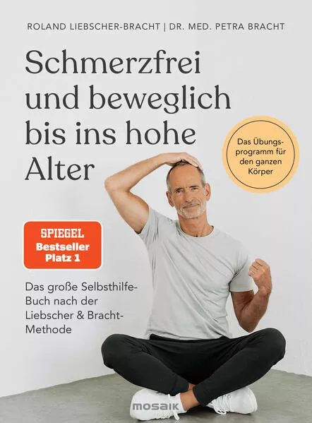 Petra Bracht, Roland Liebscher-Bracht: Buch: Schmerzfrei und beweglich bis ins hohe Alter