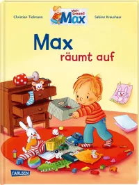 Max-Bilderbücher: Max räumt auf! - Christian Tielmann - Hardcover | CARLSEN Verlag