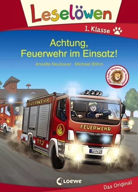 Leselöwen 1. Klasse Leselöwen 1. Klasse - Achtung, Feuerwehr im Einsatz! Buch
