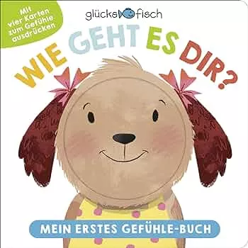 Glücksfisch: Wie geht es dir? Mein erstes Gefühle-Buch: Gefühle erkennen, verstehen, benennen : Seal, Julia, Philpot, Maddox, Munday, Natalie, Hamley, Kylie: Amazon.de: Bücher