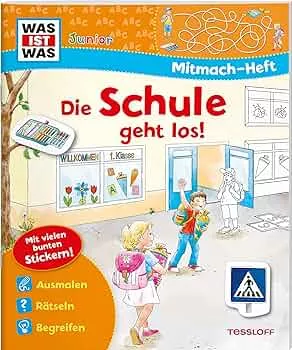 WAS IST WAS Junior Mitmach-Heft Die Schule geht los! : Göntgen, Isabelle, Schuck, Sabine, Hennig, Dirk, Wandrey, Guido, Wongel, Günter, Winterstein, Felicia, Turnhofer, Kersti, Teschner, Oliver, Popovic, Vladimir, Teltau, Irmtraut: Amazon.de: Bücher