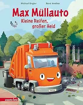 Max Müllauto – Kleine Reifen, großer Held : Engler, Michael, Amthor, René: Amazon.de: Bücher