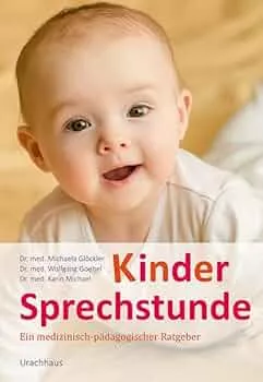 Kindersprechstunde: Ein medizinisch-pädagogischer Ratgeber : Michael, Karin, Glöckler, Michaela, Goebel, Wolfgang: Amazon.de: Books