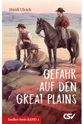 Gefahr auf den Great Plains (Heidi Ulrich)