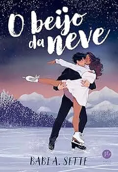 O beijo da neve | Amazon.com.br