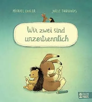 Wir zwei sind unzertrennlich: Eine wunderschöne Freundschaftsgeschichte in Briefen. Band 7 (Wir zwei gehören zusammen, Band 7) : Engler, Michael, Tourlonias, Joëlle: Amazon.de: Bøger