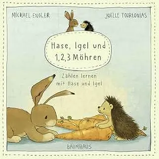 Hase, Igel und 1, 2, 3 Möhren (Pappbilderbuch): Zählen lernen mit Hase und Igel (Wir zwei gehören zusammen) : Engler, Michael, Tourlonias, Joëlle: Amazon.de: Bøger