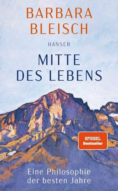 Barbara Bleisch: Mitte des Lebens (Buch) - bei BiNO Bücher in Nieder-Olm