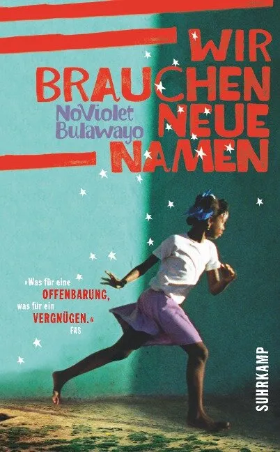 NoViolet Bulawayo: Wir brauchen neue Namen (Taschenbuch) - bei BiNO Bücher in Nieder-Olm