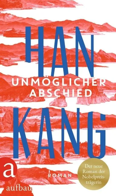 Han Kang: Unmöglicher Abschied (Buch) - bei BiNO Bücher in Nieder-Olm