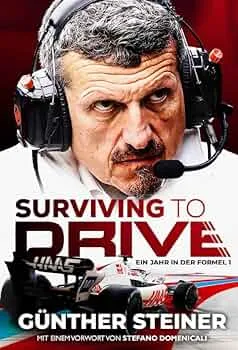 Surviving to Drive - Ein Jahr in der Formel 1 : Günther Steiner