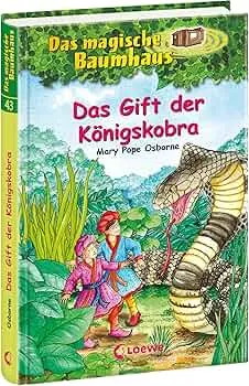Das magische Baumhaus (Band 43) - Das Gift der Königskobra