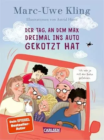 Der Tag, an dem Max dreimal ins Auto gekotzt hat (Trubel bei Tiffany, Band 5) : Kling, Marc-Uwe, Henn, Astrid: Amazon.de: Books