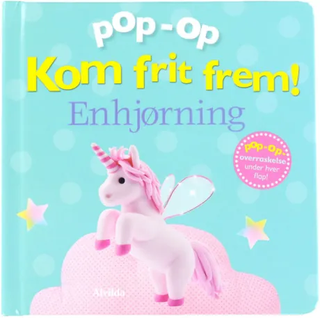 Alvilda Bog - Pop-op - Kom Frit Frem - Enhjørning - DA