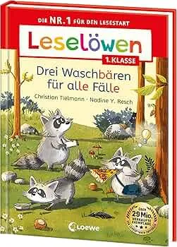 Leselöwen 1. Klasse - Drei Waschbären für alle Fälle: Die Nr. 1 für den Lesestart - Mit Leselernschrift ABeZeh - Erstlesebuch für Kinder ab 6 Jahren : Tielmann, Christian, Resch, Nadine Y.: Amazon.de: Bücher