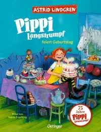 Pippi Langstrumpf feiert Geburtstag (Buch (gebunden)), Astrid Lindgren